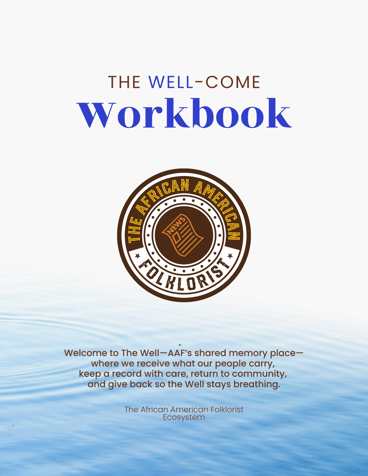 The Well-Come Workbook